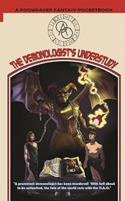 The Demonologist's Understudy