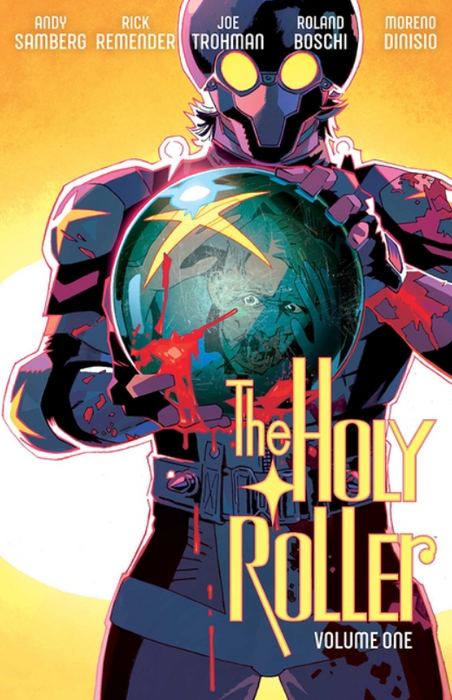 The Holy Roller: vol. 1