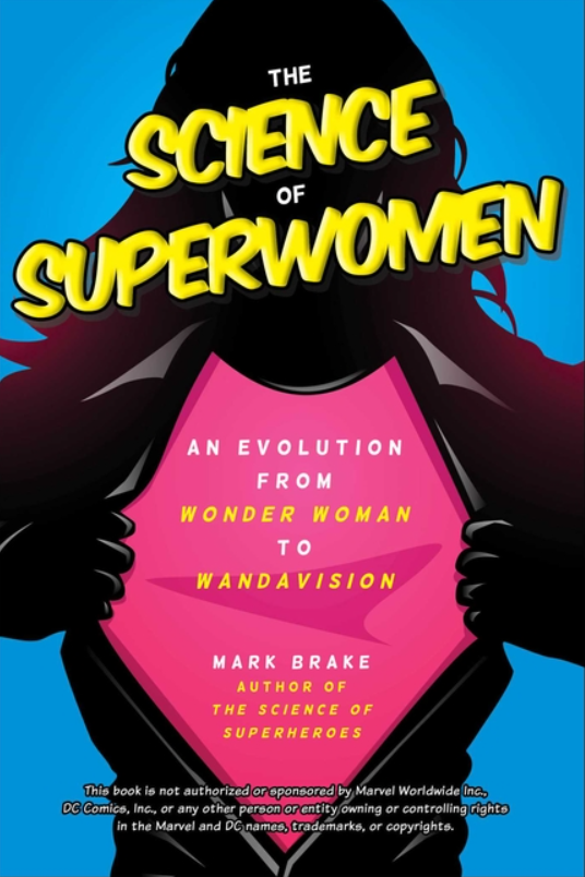 The Science of Superwomen