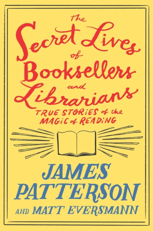 The Secret Lives of Booksellers and Librarians