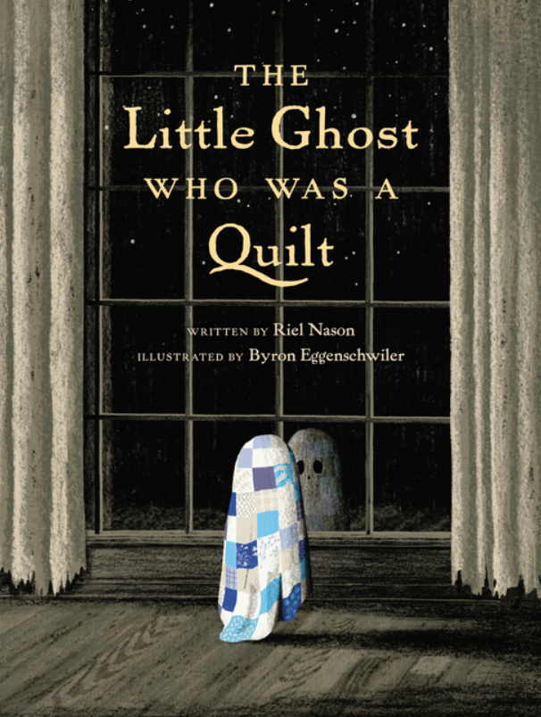 The Little Ghost Who Was a Quilt