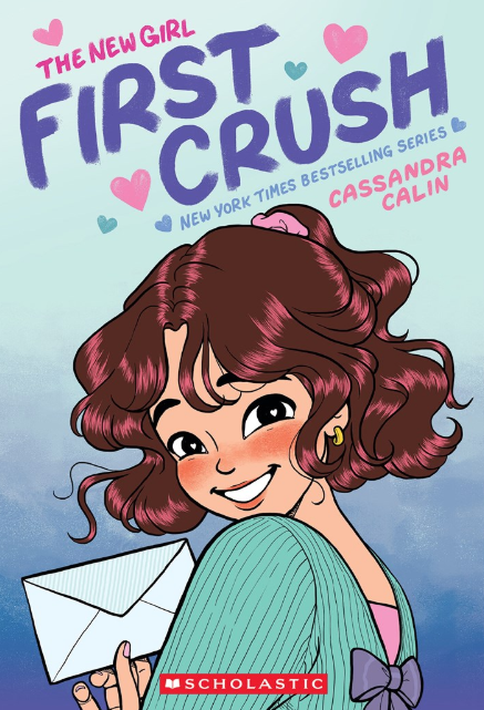 The New Girl: vol. 2, First Crush