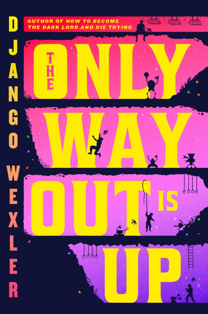 The Only Way Out Is Up