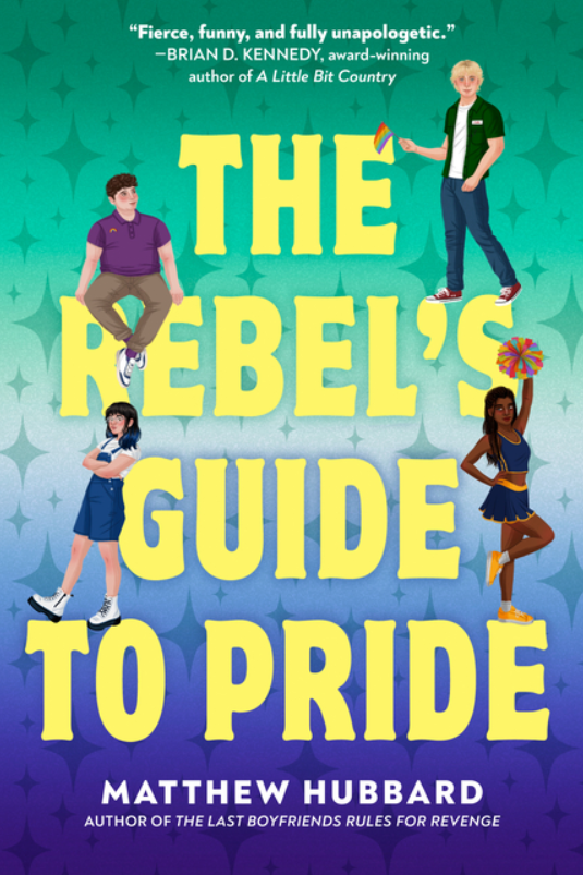 The Rebel's Guide to Pride