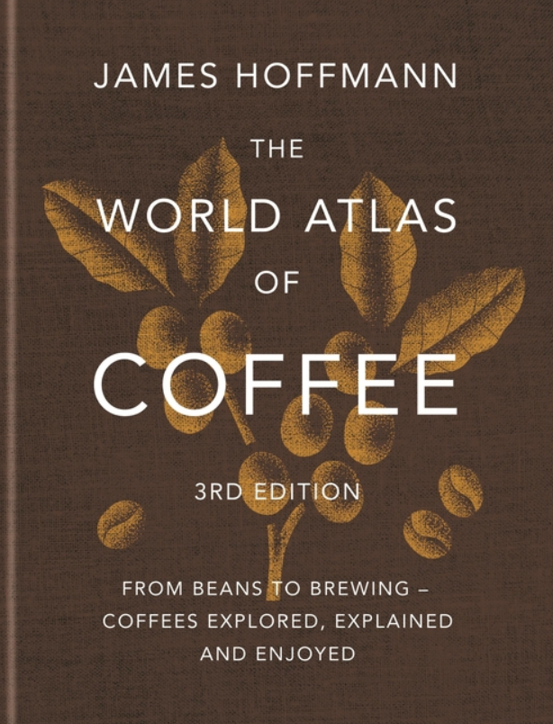 The World Atlas of Coffee