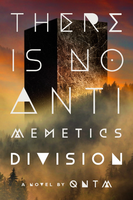 There Is No Antimemetics Division