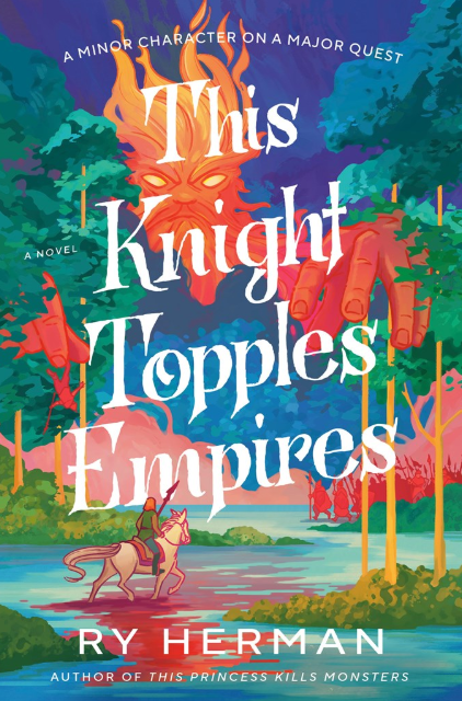This Knight Topples Empires