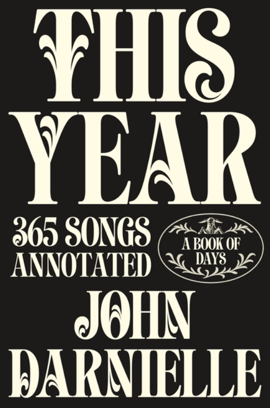 This Year: 365 Songs Annotated