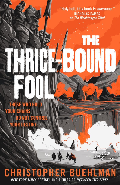 The Thrice-Bound Fool