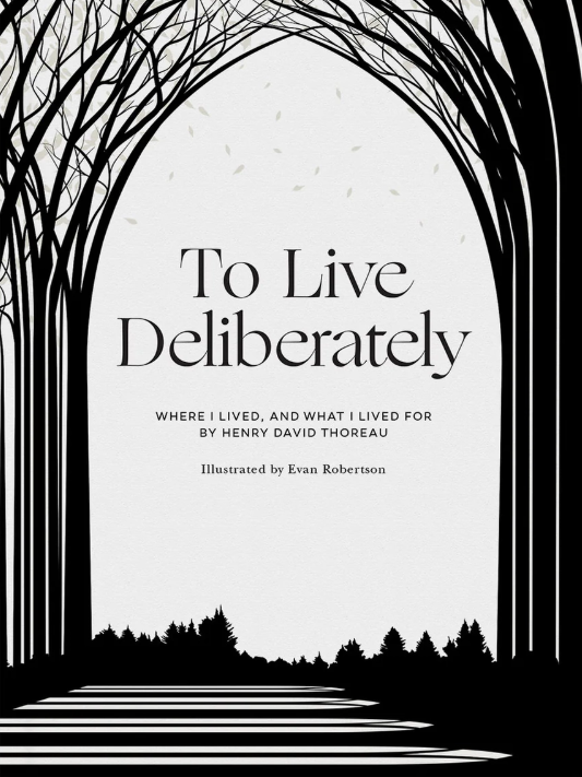 To Live Deliberately