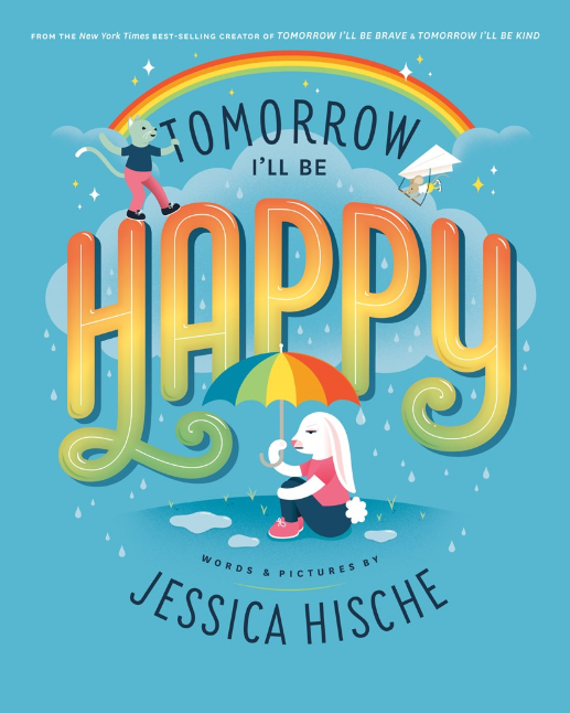 Tomorrow I'll Be Happy