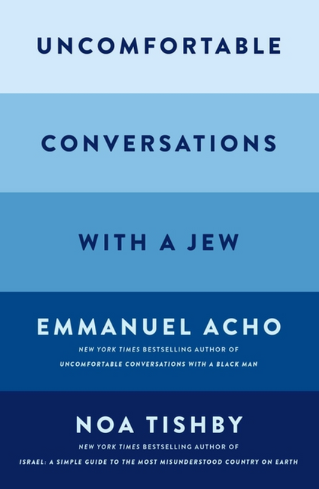 Uncomfortable Conversations with a Jew