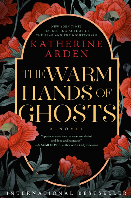 The Warm Hands of Ghosts