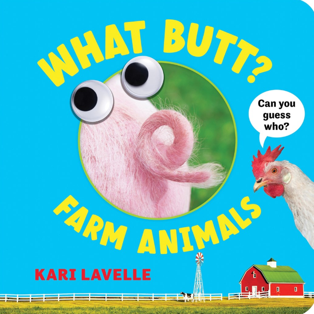 What Butt?: Farm Animals