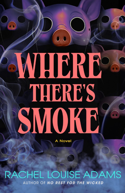 Where There's Smoke