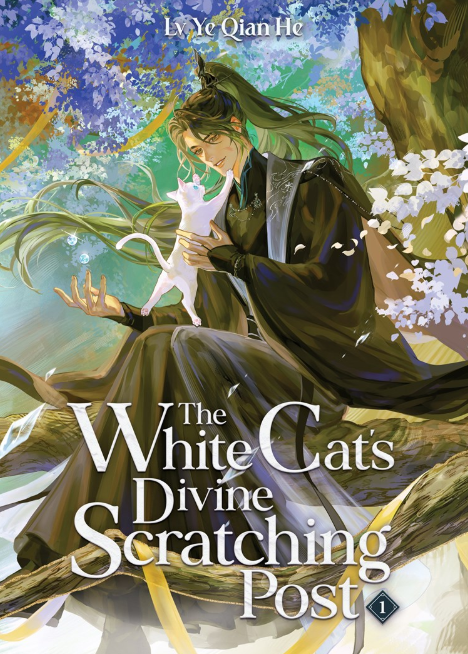 The White Cat's Divine Scratching Post: Light Novel: vol. 1