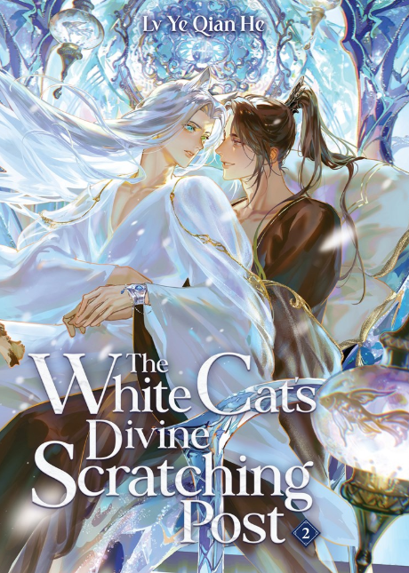 The White Cat's Divine Scratching Post: Light Novel: vol. 2