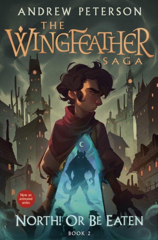 The Wingfeather Saga: North! or Be Eaten
