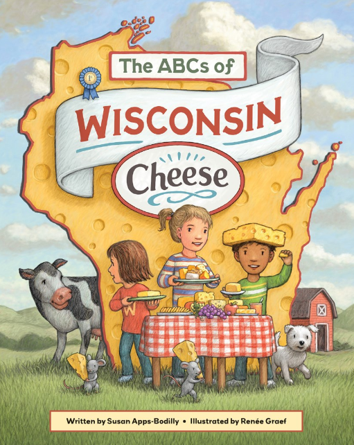 The ABCs of Wisconsin Cheese