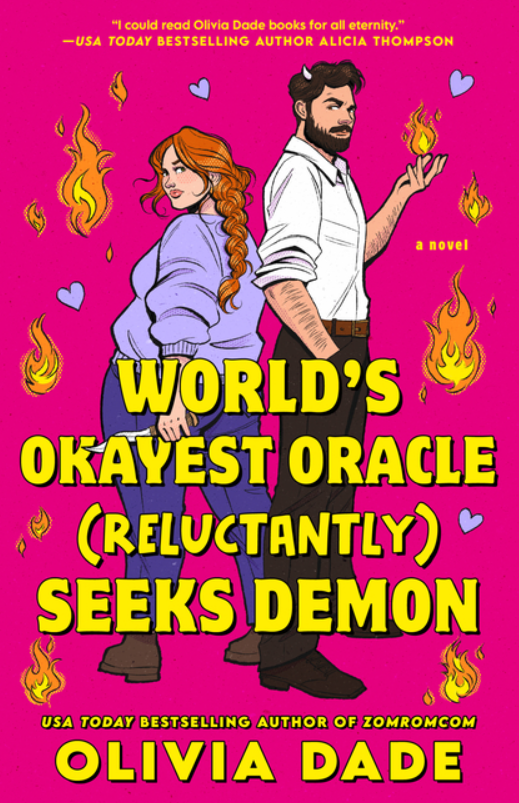 World's Okayest Oracle (Reluctantly) Seeks Demon