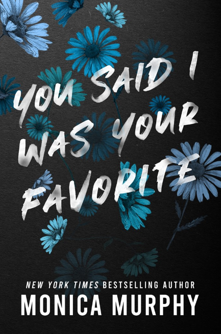 You Said I Was Your Favorite