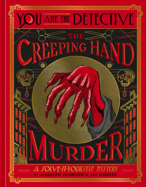 You Are the Detective: The Creeping Hand Murder