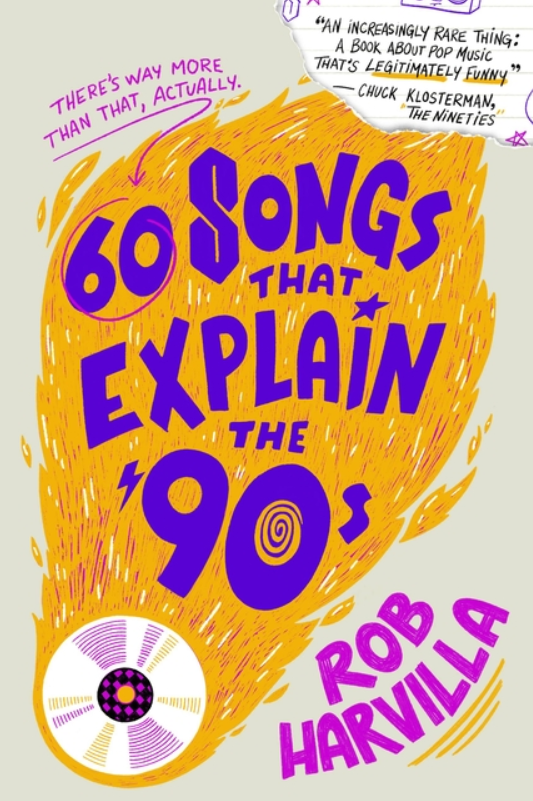 60 Songs That Explain the '90s