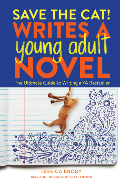 Save the Cat! Writes a Young Adult Novel