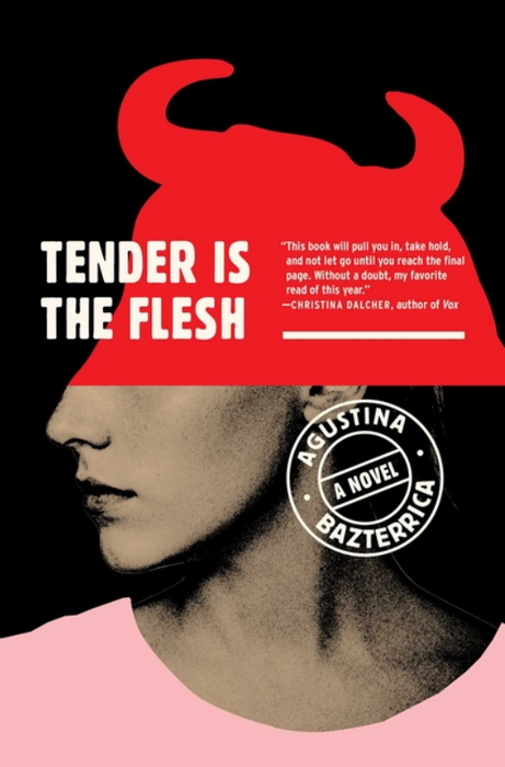 Tender Is the Flesh