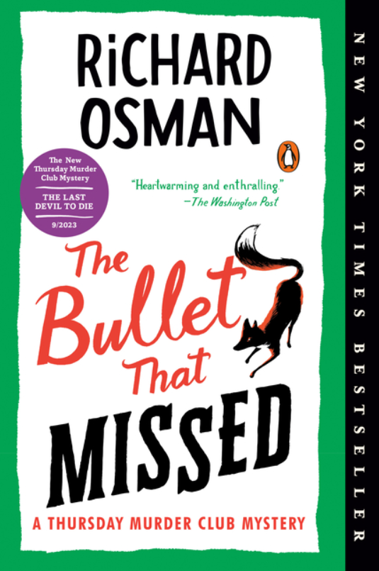 The Bullet That Missed