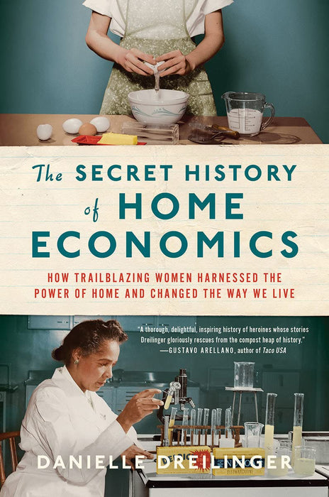 The Secret History of Home Economics