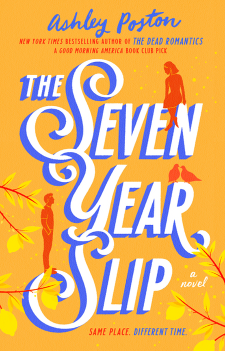 The Seven Year Slip