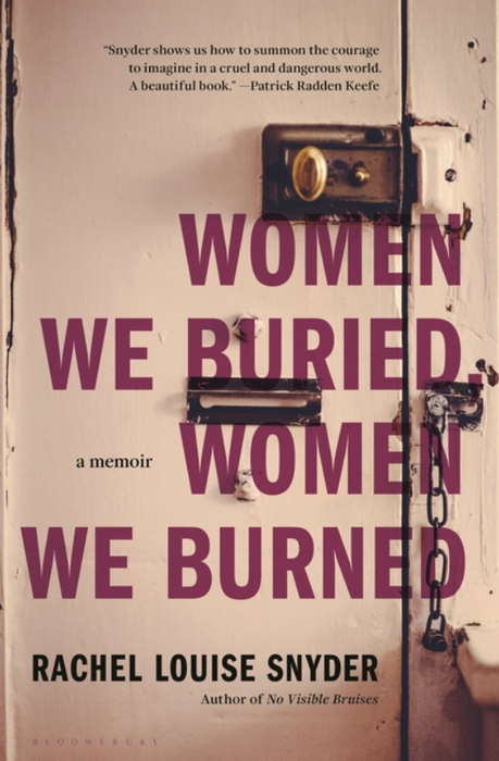 Women We Buried, Women We Burned